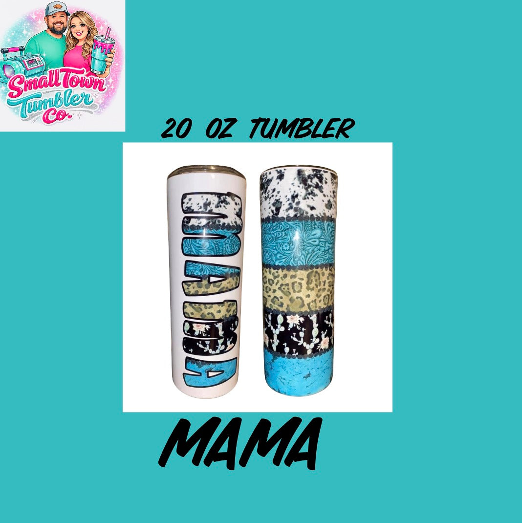 20 oz Mama Tumbler